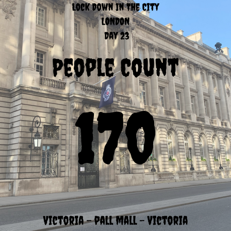 pall-mall-day-23-people-counting-170-coronavirus-lockdown-in-the-city-walk-world-topics-with-good-looks-bible-glb-by-jehan-mir