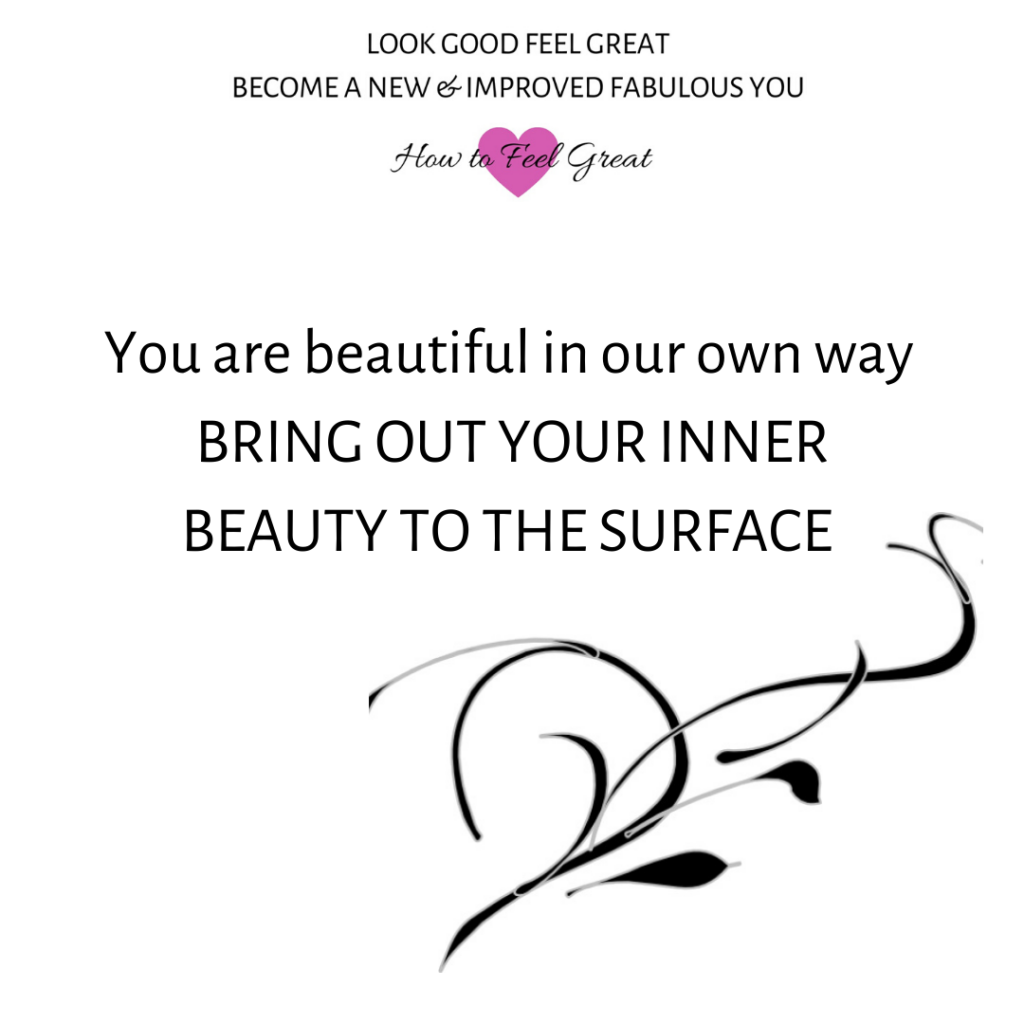 you-are-beautiful-in-your-own-way-bring-out-your-inner-beauty-to-the-surface--beauty-tips-with-good-looks-bible-glb-by-jehan-mir